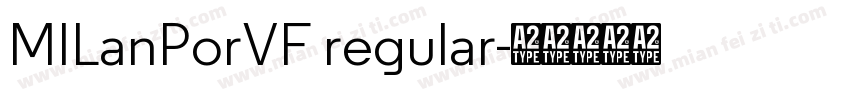 MILanPorVF regular字体转换